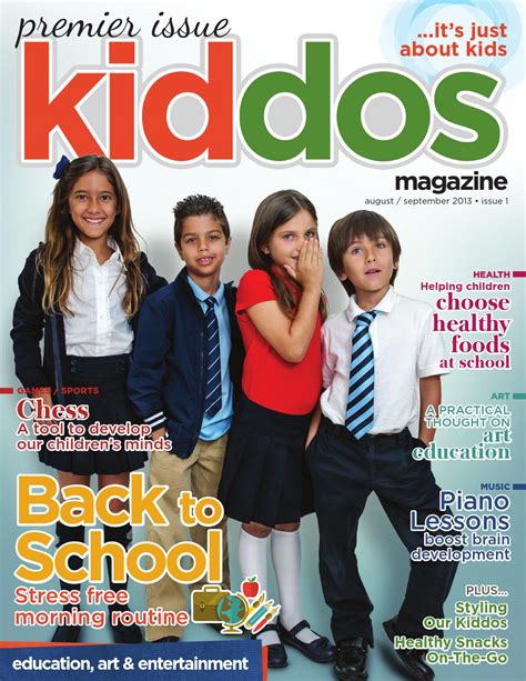 Kiddos Magazine Issue 1 Back To School Edition By Kiddos Magazine