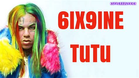 6ix9ine Tutu Official Lyric Video Youtube