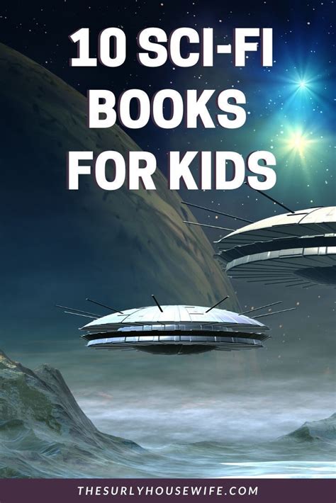 10 Unique Science Fiction Books For Kids Fiction Books Fiction Books