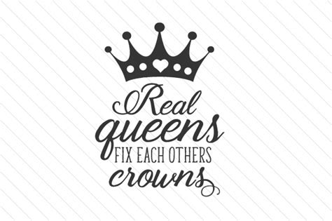 You are truly royal spirit daughters of almighty god. Real queens fix each others crowns SVG Cut file by ...