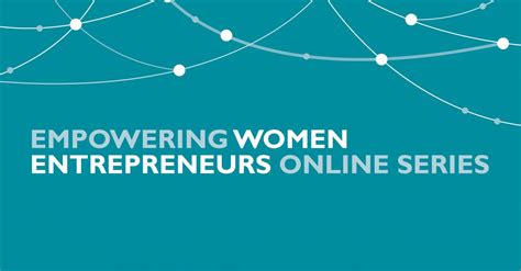 Empowering Women Entrepreneurs Online Series Workshop 5 Access To