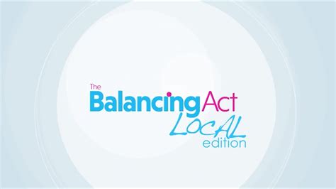 The Balancing Act— Local Edition Youtube