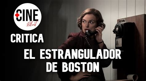 Cr Tica De El Estrangulador De Boston Keira Knightley Sin