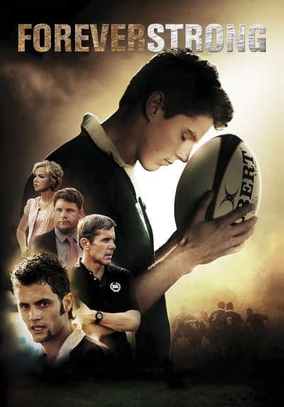 It's about american rugby and it's unusually sincere. Watch Forever Strong (2008) Full Movie Free Online ...