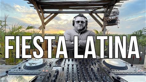 Fiesta Latina Mix Latin Party Mix The Best Latin Party Hits By DEEJAY FRANKK VZLA