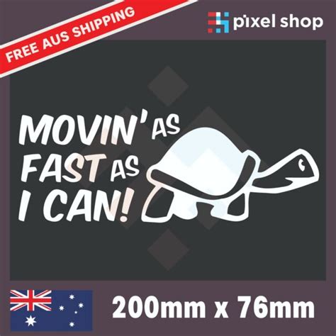 Moving As Fast As I Can Turtle Slow Car Window Sticker Funny Jdm Vinyl Decal For Sale Online