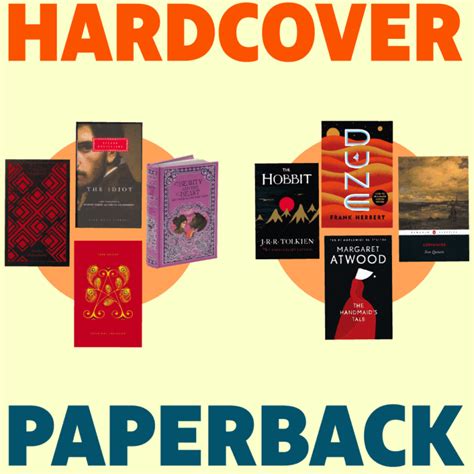 Hardcover Vs Paperback From The Perspective Of A Bibliophile