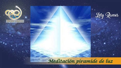 Día 11 Meditación Piramide De Luz Youtube
