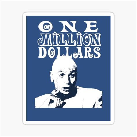 One Million Dollars Sticker For Sale By Procrastitron Redbubble