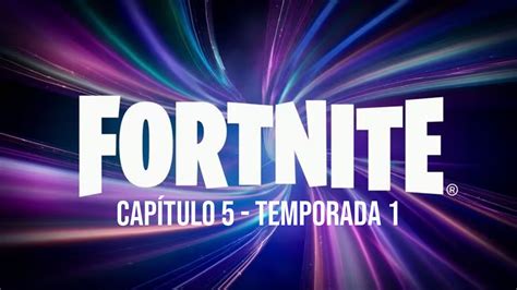 Fortnite Capítulo 5 Temporada 1 Fecha Y Hora De Lanzamiento En México