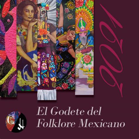 Catálogo Del Godete Del Folklore Mexicano
