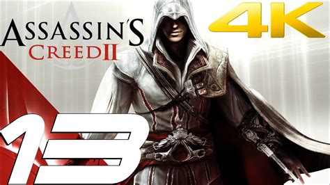 Assassin S Creed 2 Walkthrough Part 13 Ezio Joins Assassins 4K