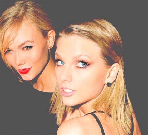 Taylor Swift And Karlie Kloss ️