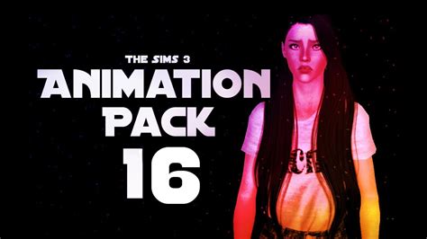 Animation Pack 16 The Sims 3 Youtube