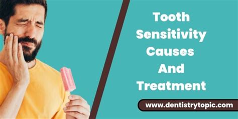 tooth sensitivity causes and treatment dentistry topic