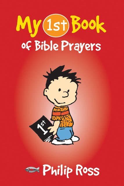 My First Book Of Bible Prayers By Philip S Ross Christian Focus