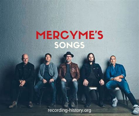Top 10 MercyMe S Songs Lyrics List Of Songs By MercyMe