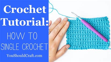 How To Single Crochet Stitch Tutorial For Beginners Sc All Day