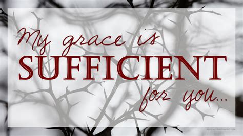 my grace is sufficient for you