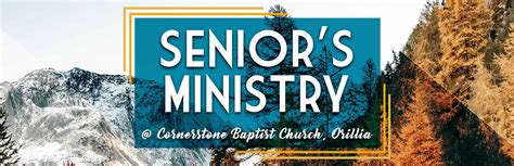 Cornerstone Baptist Church In Orillia Seniors