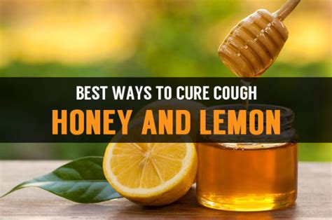 Best Way To Use Lemon And Honey For Coughs