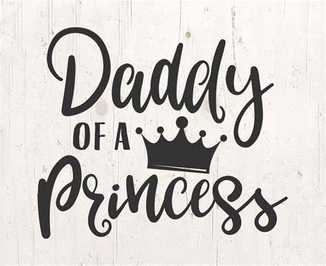 Daddy Of A Princess Svg Daddy Svg Princess Svg Crown Svg Etsy Uk
