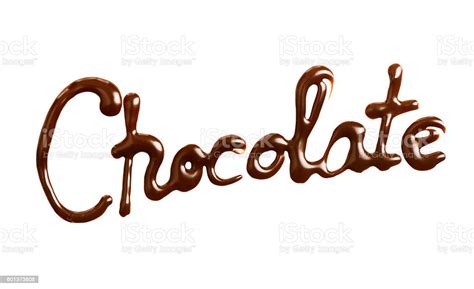 The Word Chocolate Written By Liquid Chocolate On White Backgr