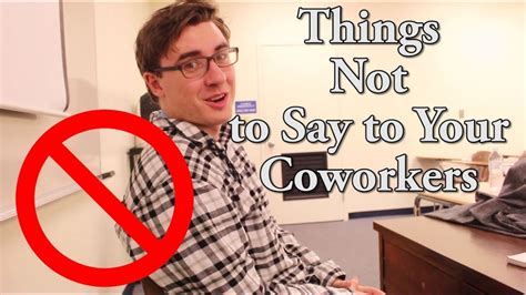 things you shouldn t say to your coworkers youtube