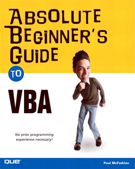 Absolute Beginners Guide To Vba Informit