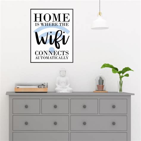 Home Is Where The Wifi Connects Automatically Printable Etsy