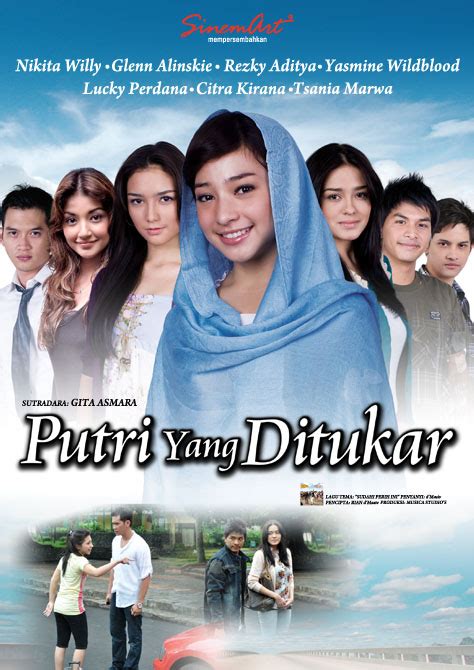Puteri yang ditukar merupakan sebuah siri drama televisyen malaysia 2019, diadaptasi daripada sinetron indonesia, putri yang ditukar terbitan sinemart lakonan nikita willy dan yasmine wildblood. Dunia Sinetron: Sinetron Putri Yang DiTukar