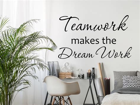 Quote Teamwork Makes The Dream Work Wall Decal Teamwork Etsy