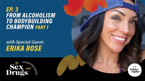 From Alcoholism To Body Building Champion Special Guest Erika Rose