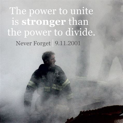 The Power To Unite Is Stronger Than The Power To Divide Neverforget