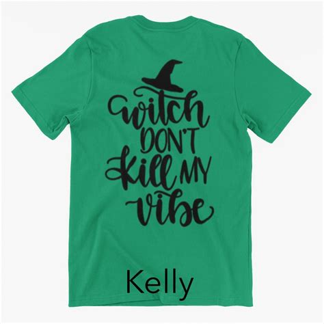 Witch Dont Kill My Vibe Halloween Costume Holiday Etsy