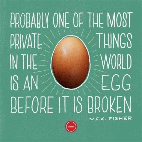 Egg Quotes Egg Sayings Egg Picture Quotes