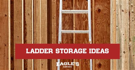 6 Best Ladder Storage Ideas From Hooks To Ladder Hoist Storage
