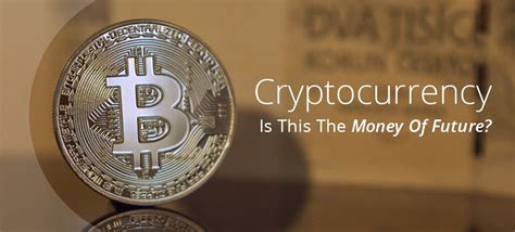 The decentralized future of money? Cryptocurrency: Is This The Money Of Future? - Pollysys ...