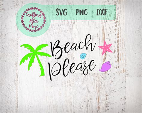 Beach Please Svg Girl S Beach Trip Svg Palm Trees Seashells Summer