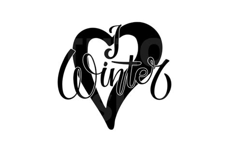 Download I Love Winter SVG. Winter handwritten Quote SVG. By KutuzovaDesign | TheHungryJPEG.com