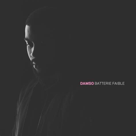Damso Dévoile Son Premier Album Batterie Faible