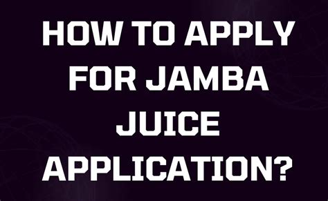 Jamba Juice Job Application Online Process Guide