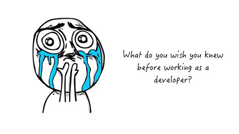 12 Things We Wish We Knew Before We Became Developers Oursky Posts
