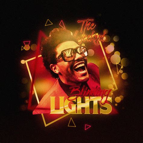Blinding Light The Weeknd