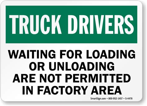 Truck Drivers Waiting For Loading Or Unloading Are Not Permitted In