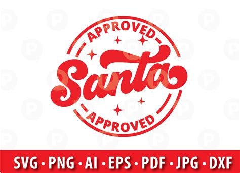 Official Santa Stamp Svg Santa Approved Seal Cut Files Or