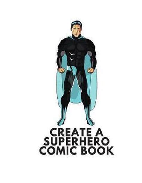Create A Superhero Comic Book Create Comics 9781093508505 Boeken