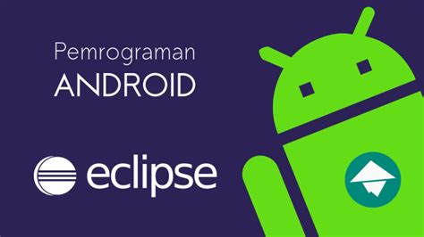 Ebook Panduan Membuat Aplikasi Android Dengan Eclipse