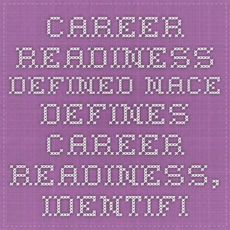 Career Readiness Defined Nace Defines Career Readiness Identifies Key