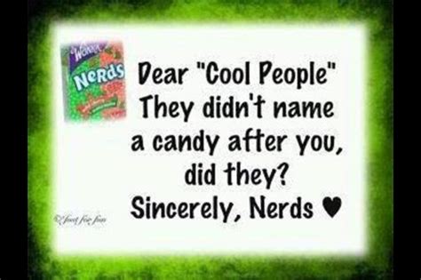 nerds rule the world nerd haha funny funny quotes